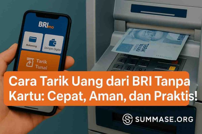 Cara Tarik Uang dari BRI Tanpa Kartu