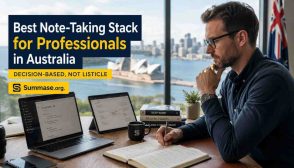 Best Note-Taking Stack for Professionals in Australia