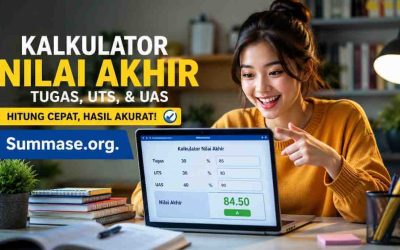 Kalkulator Nilai Akhir Online untuk Tugas, UTS, dan UAS