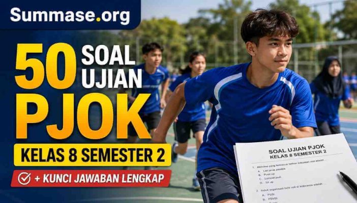 Soal Ujian PJOK Kelas 8 Semester 2